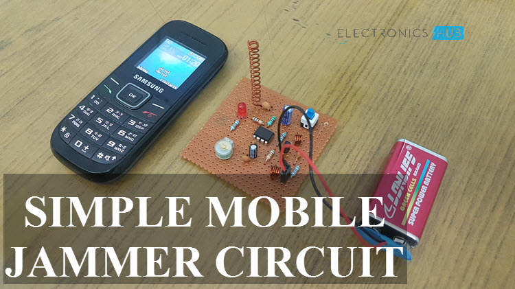 Simple Mobile Jammer Circuit |How Cell Phone Jammer Works?