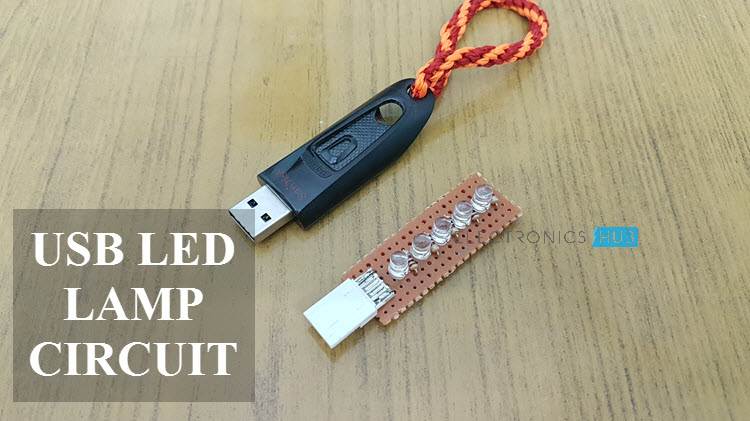 https://www.electronicshub.org/wp-content/uploads/2015/10/USB-LED-Lamp-Circuit-Featured-Image.jpg