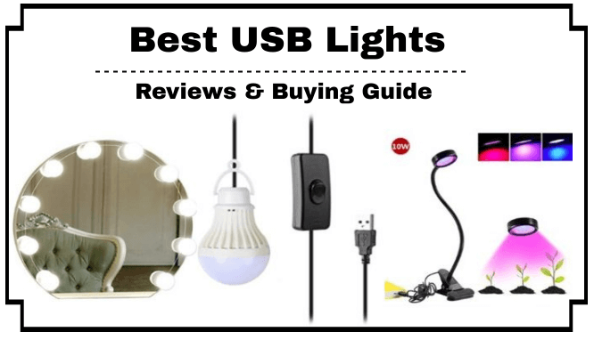 The 8 Best USB Lights Reviews & Buying Guide - ElectronicsHub