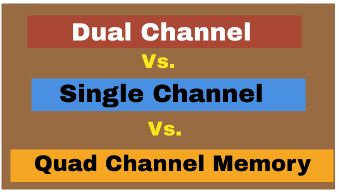 Dual Channel vs. Single Channel vs. Quad Memory Electronics