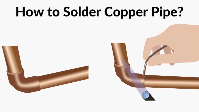 How to Solder Copper Pipe? - ElectronicsHub USA