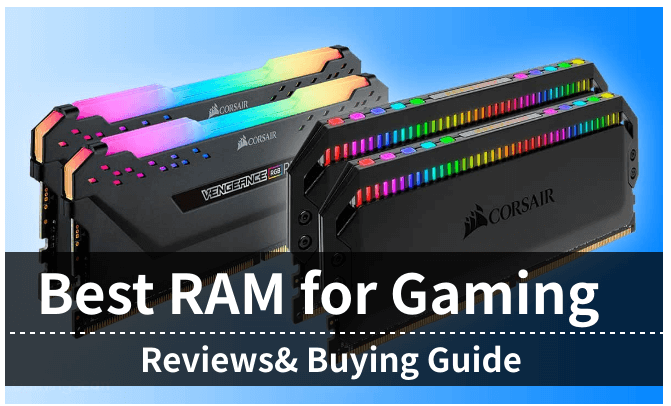 Best RAM for Gaming 2023 Reviews & Buying - ElectronicsHub