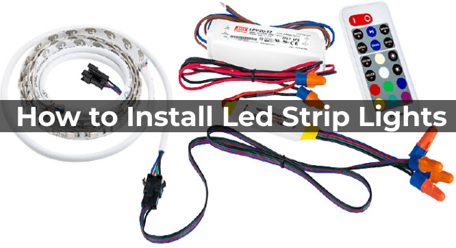 typist geïrriteerd raken genoeg How to Install Led Strip Lights? - ElectronicsHub