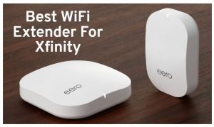Best WiFi Extender For Xfinity
