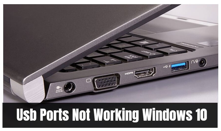 Ports Not Working Windows 10 - How To Fix? Electronics Hub