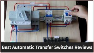 best automatic transfer switch reviews