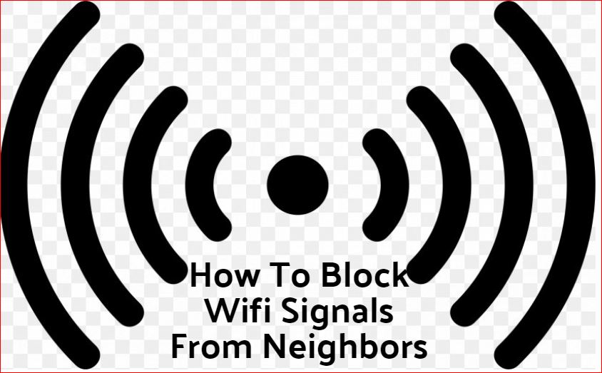 https://www.electronicshub.org/wp-content/uploads/2021/10/block-wifi-signals-from-neighbors.jpg