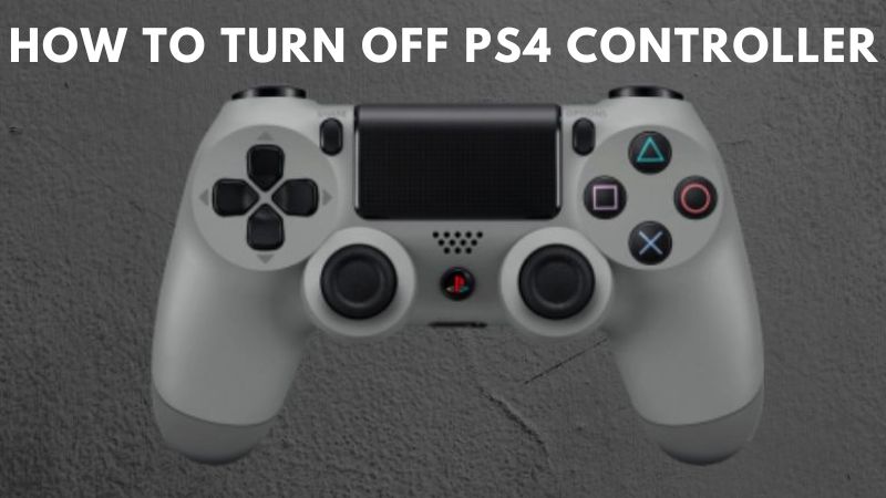 How To Turn Off ps4 Electronics Hub