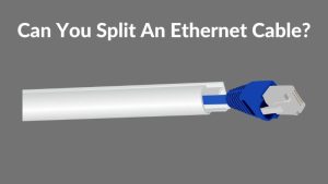 Can You Split An Ethernet Cable