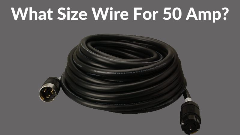 Choose The Correct Wire Size