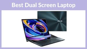 Best Dual Screen Laptop