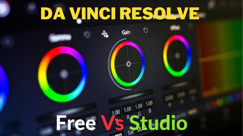 Da Vinci Resolve Free Vs Studio - ElectronicsHub USA