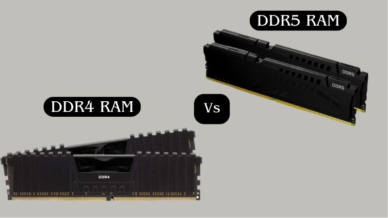 The Pros And Cons Of DDR4 Vs DDR5 RAM: Which One Wins?