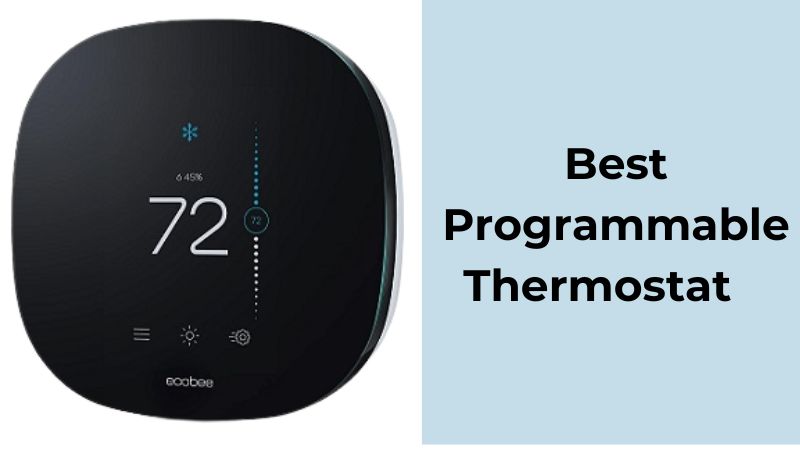 8 Best Programmable Thermostat of 2023 Buying Guide - ElectronicsHub