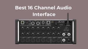 Best 16 Channel Audio Interface