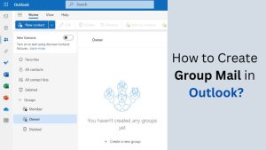 How to Create Group Mail Outlook