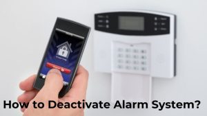 How to Deactivate alarm