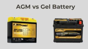 AGM vs Gel Battery - Differences and Which is Best