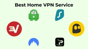 Best Home VPN Service