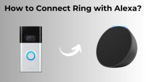 How to Connect Ring with Alexa
