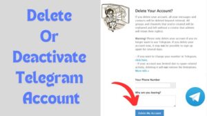 Delete Or Deactivate Telegram Account