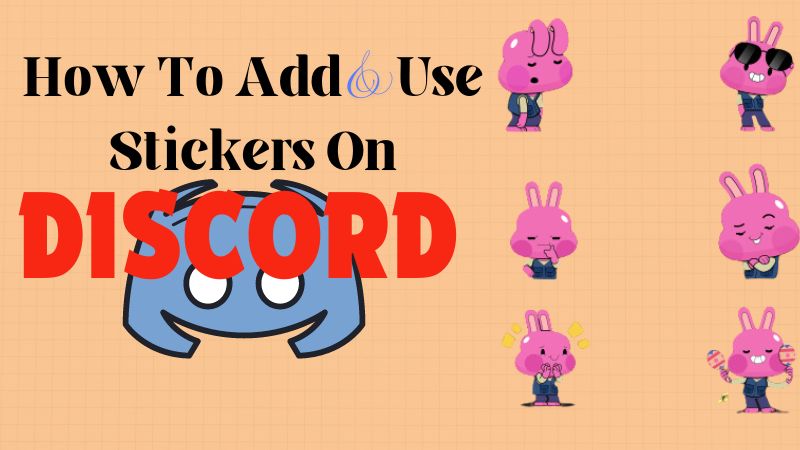 How To Add And Use Stickers On Discord?