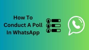 How To Conduct A Poll In WhatsApp