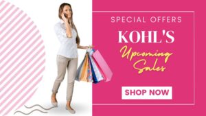 Kohl's Upcoming Sales