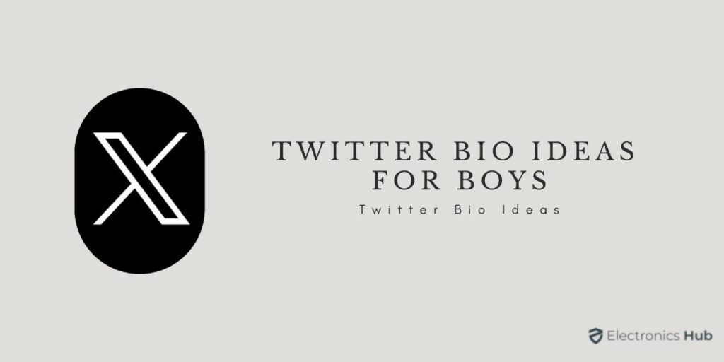 twitter Bio Ideas For Boys