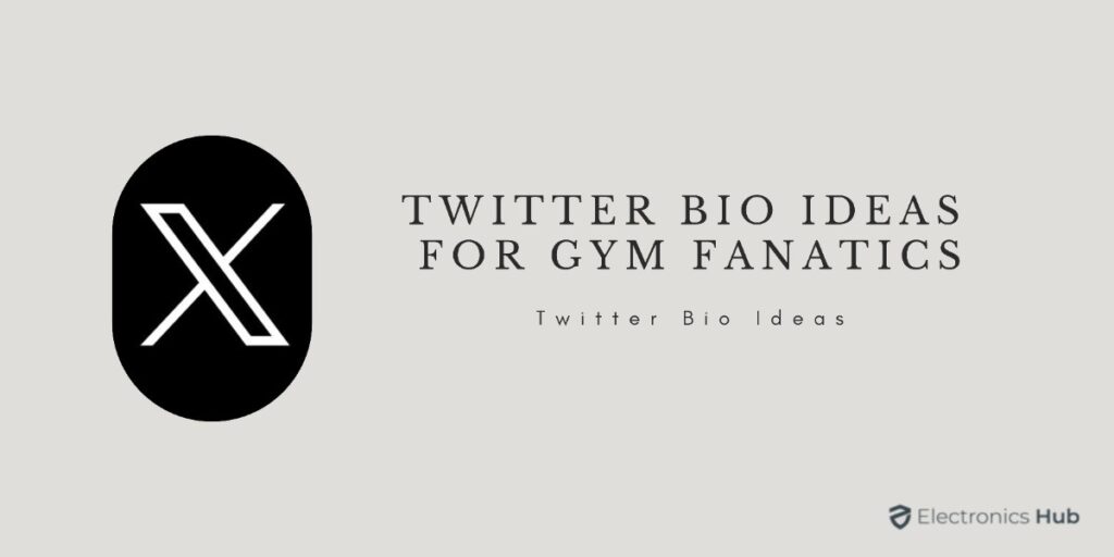 twitter Bio Ideas For Gym Fanatics